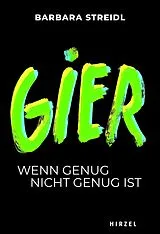 Kartonierter Einband Gier von Barbara Streidl