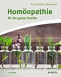 E-Book (pdf) Homöopathie für die ganze Familie von Markus Wiesenauer