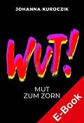 E-Book (pdf) WUT! von Johanna Kuroczik