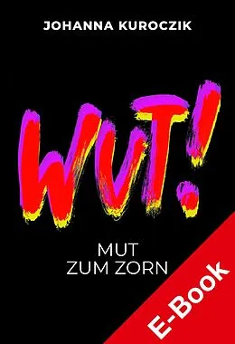 E-Book (pdf) WUT! von Johanna Kuroczik