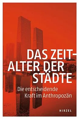 E-Book (pdf) Das Zeitalter der Städte von Heike Leitschuh, Achim Brunnengräber, Pierre Ibisch