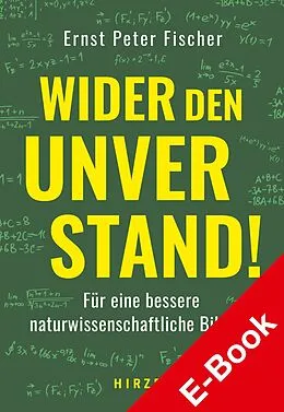 E-Book (epub) Wider den Unverstand! von Ernst-Peter Fischer