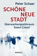 E-Book (epub) Schöne neue Stadt von Peter Dipl.-Pol. Schaar