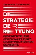 E-Book (pdf) Die Strategie der Rettung von Johannes F. Prof. Dr. Lehmann