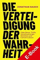 E-Book (pdf) Die Verteidigung der Wahrheit von Jonathan Rauch