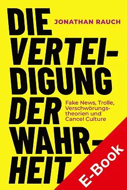 E-Book (pdf) Die Verteidigung der Wahrheit von Jonathan Rauch