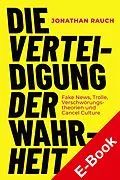 E-Book (epub) Die Verteidigung der Wahrheit von Jonathan Rauch