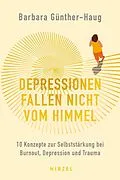 E-Book (pdf) Depressionen fallen nicht vom Himmel von Barbara Günther-Haug