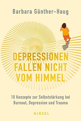 E-Book (epub) Depressionen fallen nicht vom Himmel von Barbara Günther-Haug
