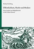 E-Book (pdf) Öffentlichkeit, Markt und Medien von Michael Schilling