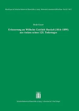 E-Book (pdf) Erinnerung an Wilhelm Gottlieb Hankel (18141899) aus Anlass seines 125. Todestages von Bodo Geyer