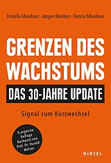 E-Book (epub) Grenzen des Wachstums - Das 30-Jahre-Update von Donella Meadows, Jorgen Randers, Dennis Meadows