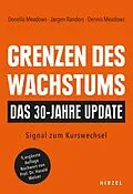 E-Book (epub) Grenzen des Wachstums - Das 30-Jahre-Update von Donella Meadows, Jorgen Randers, Dennis Meadows