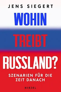 E-Book (epub) Wohin treibt Russland? von Jens Siegert