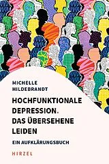 E-Book (pdf) Hochfunktionale Depression. Das übersehene Leiden von Michelle Hildebrandt