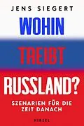 E-Book (pdf) Wohin treibt Russland? von Jens Siegert