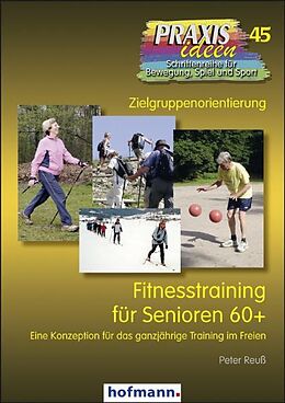 Kartonierter Einband Fitnesstraining für Senioren 60+ von Peter Reuß