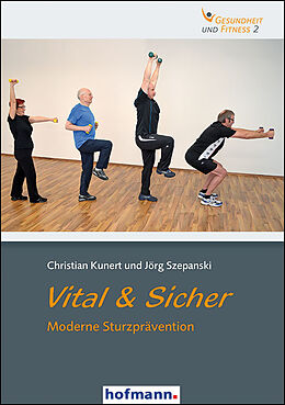 Kartonierter Einband Vital &amp; Sicher von Christian Kunert, Jörg Szepanski