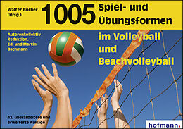 Couverture cartonnée 1005 Spiel- und Übungsformen im Volleyball und Beachvolleyball de Edi Bachmann, Martin Bachmann
