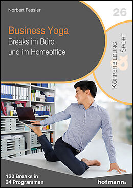 Kartonierter Einband Business Yoga von Norbert Fessler