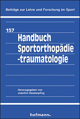 Kartonierter Einband Handbuch Sportorthopädie -traumatologie von Joachim Hassenpflug, Wolf Petersen, Ingo Müller