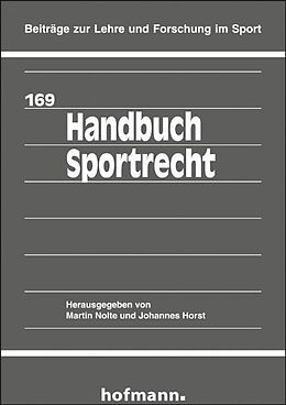 Kartonierter Einband Handbuch Sportrecht von Martin Nolte, Johannes Horst