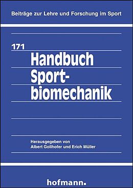 Kartonierter Einband Handbuch Sportbiomechanik von Albert Gollhofer, Erich Müller