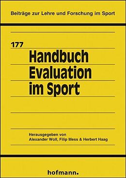 Fester Einband Handbuch Evaluation im Sport von Alexander Woll, Filip Mess, Herbert Haag