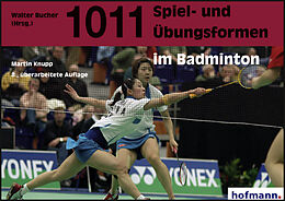 Couverture cartonnée 1011 Spiel- und Übungsformen im Badminton de Martin Knupp