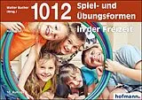 Kartonierter Einband 1012 Spiel- und Übungsformen in der Freizeit von Hans Fluri