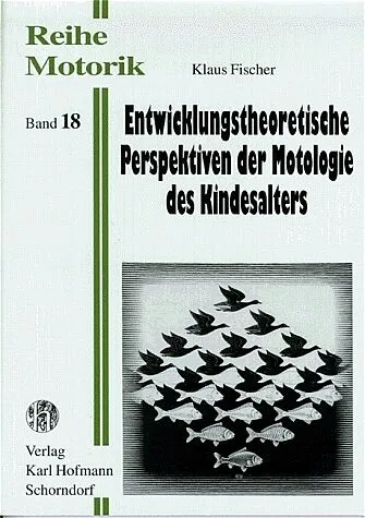 Entwicklungstheoretische Perspektiven der Motologie des Kindesalters