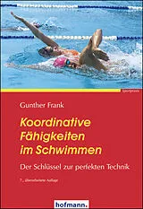 Kartonierter Einband Koordinative Fähigkeiten im Schwimmen von Gunther Frank