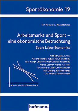 Paperback Arbeitsmarkt und Sport - eine ökonomische Betrachtung von 