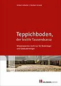 E-Book (epub) E-Book "Teppichboden, der textile Tausendsassa" von Norbert Arnold, Aribert Arbeiter