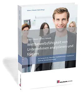 E-Book (epub) E-Book "Wettbewerbsfähigkeit von Unternehmen analysieren und fördern" von Bernd-Michael Hümer, Prof. Dr. Jörg Knies, Prof. Dr. Evelin Schmidt