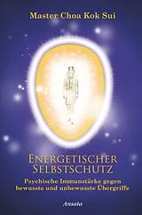 Fester Einband Energetischer Selbstschutz von Master Choa Kok Sui