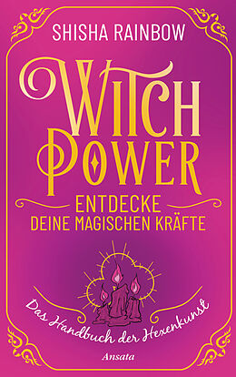 Fester Einband WitchPower  Entdecke deine magischen Kräfte von Shisha Rainbow