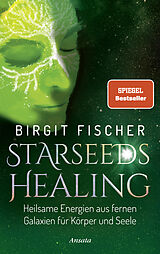 Fester Einband Starseeds-Healing von Birgit Fischer