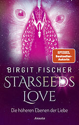 Fester Einband Starseeds-Love von Birgit Fischer