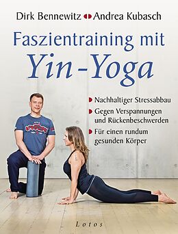 Kartonierter Einband Faszientraining mit Yin-Yoga von Dirk Bennewitz, Andrea Kubasch