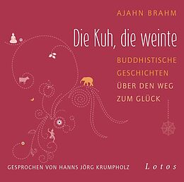 Audio CD (CD/SACD) Die Kuh, die weinte von Ajahn Brahm