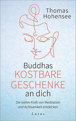 Fester Einband Buddhas kostbare Geschenke an dich von Thomas Hohensee