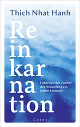 Fester Einband Reinkarnation von Thich Nhat Hanh