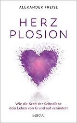 Fester Einband HerzPlosion von Alexander Freise