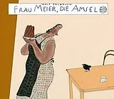 Fester Einband Frau Meier, die Amsel von Wolf Erlbruch