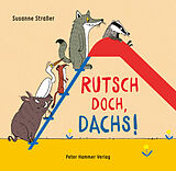 Pappband Rutsch doch, Dachs! von Susanne Straßer
