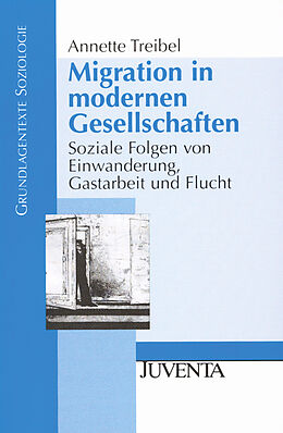 Paperback Migration in modernen Gesellschaften von Annette Treibel-Illian