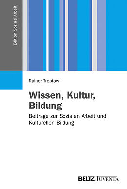 Paperback Wissen, Kultur, Bildung von Rainer Treptow