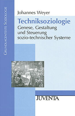Kartonierter Einband Techniksoziologie von Johannes Weyer