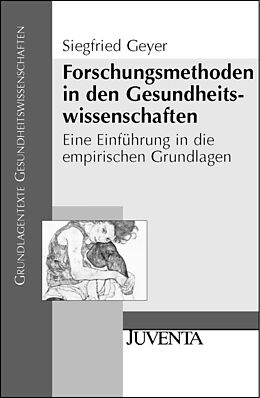 Paperback Forschungsmethoden in den Gesundheitswissenschaften von Siegfried Geyer